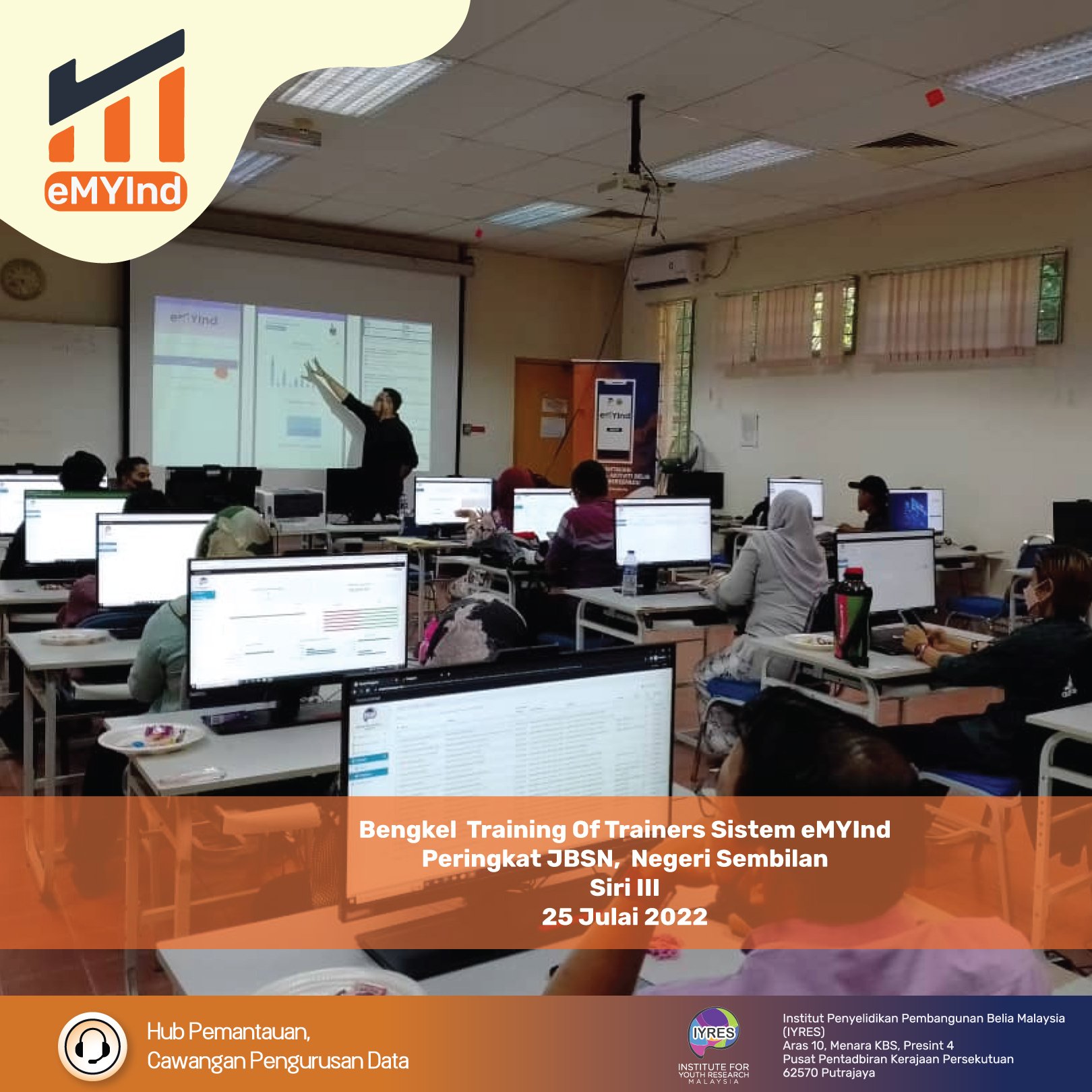Bengkel Training of Trainers (TOT) Sistem eMYInd Siri 3 Jabatan Belia dan Sukan Negara (JBSN) Peringkat Negeri Sembilan
