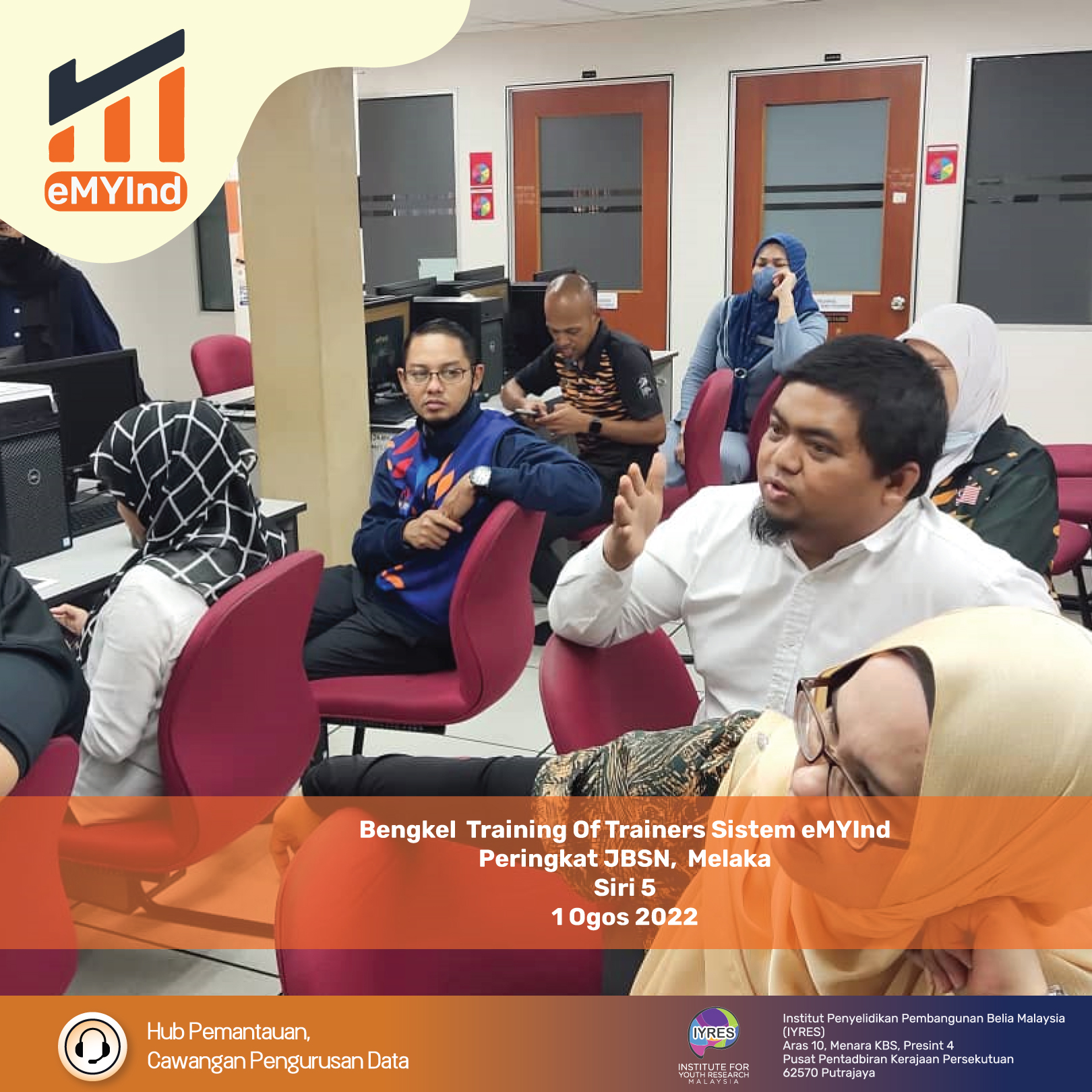 Bengkel Training of Trainers (TOT) Sistem eMYInd Siri 5 Jabatan Belia dan Sukan Negara (JBSN) Peringkat Negeri Melaka