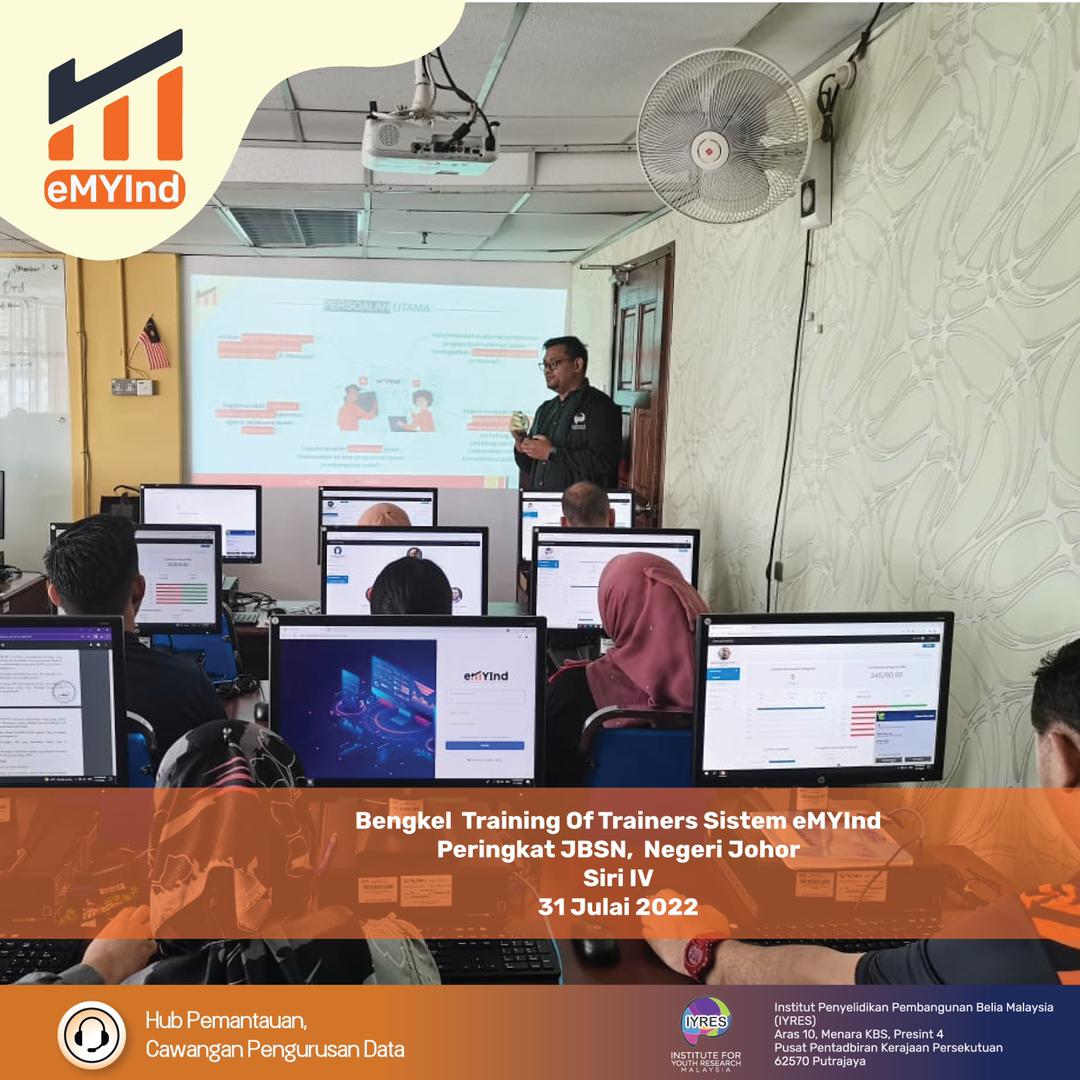 Bengkel Training of Trainers (TOT) Sistem eMYInd Siri 4 Jabatan Belia dan Sukan Negara (JBSN) Peringkat Negeri Johor 