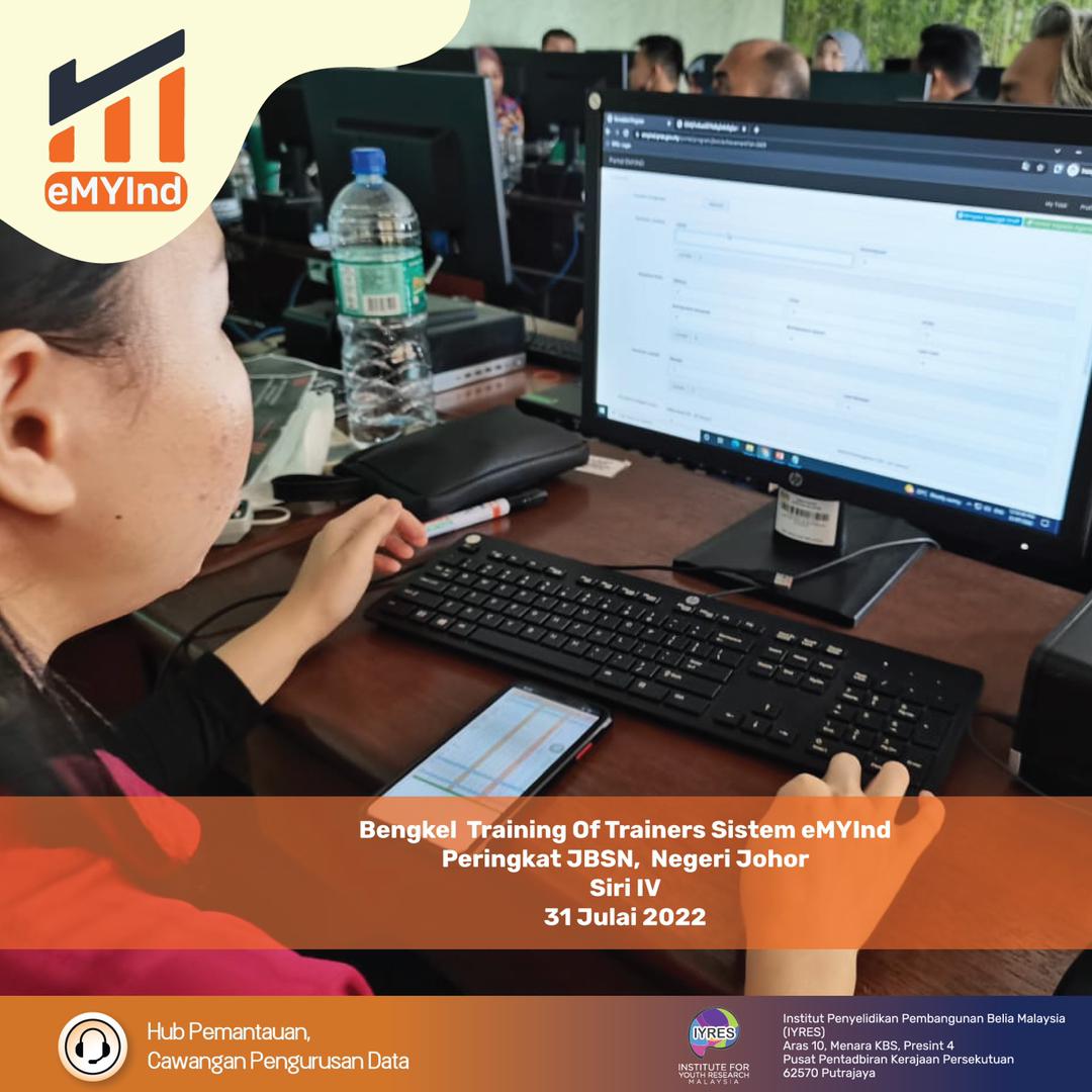 Bengkel Training of Trainers (TOT) Sistem eMYInd Siri 4 Jabatan Belia dan Sukan Negara (JBSN) Peringkat Negeri Johor 